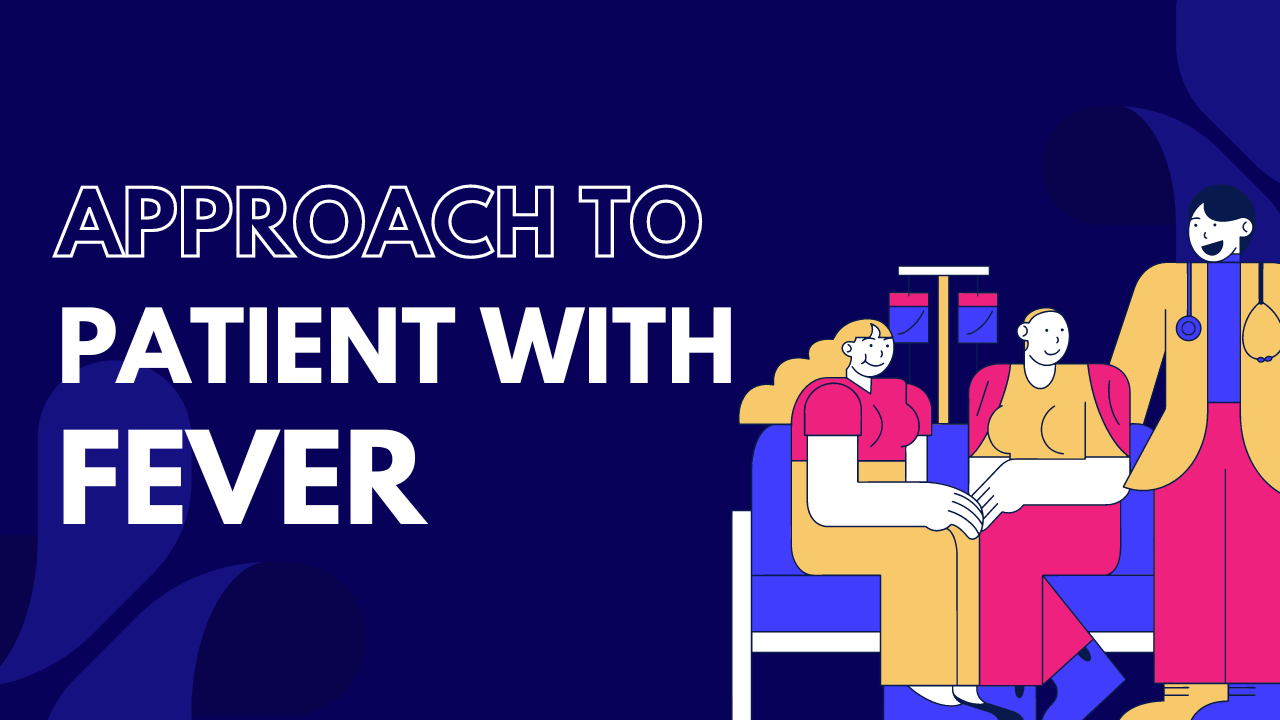 Approach to a patient with fever