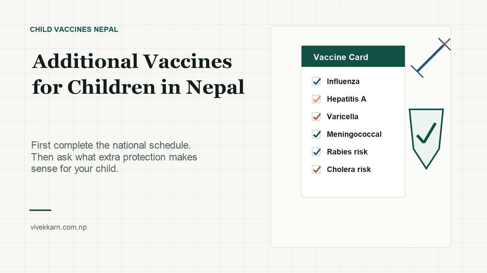 Editorial vaccine card image listing additional vaccines for children in Nepal including influenza, hepatitis A, varicella, meningococcal, rabies risk and cholera risk